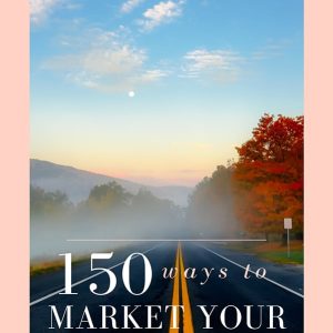 150 Ways To Market Your Business