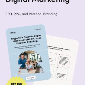 Part 2 Beginner's Guide To Digital Marketing